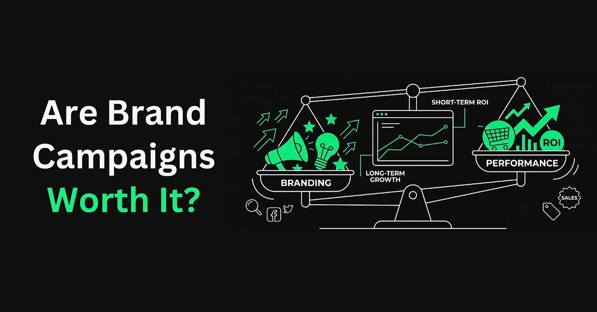 Are Brand Campaigns Worth Running? A Performance Marketer’s Perspective